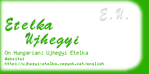 etelka ujhegyi business card